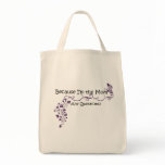 Because I'm the Mom, Mother's Day Bag
