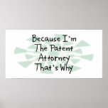 Because I'm the Patent Attorney Print
