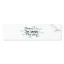 Because I'm the Surveyor Bumper Sticker