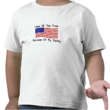Because Of My Daddy T Shirts