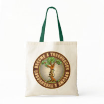 Become a Treehugger Tote Bag