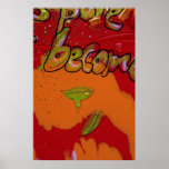 "Become" Print