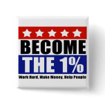 Become the One Percent, Anti-Occupy Wall Street buttons