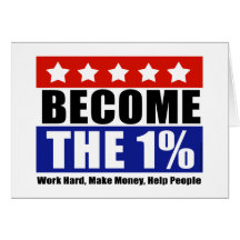 Become the One Percent, Anti-Occupy Wall Street Cards