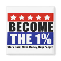 Become the One Percent, Anti-Occupy Wall Street Magnets