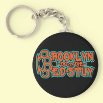 Bed Stuy Do or Die keychains
