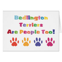 Bedlington Terriers Are People Too Greeting Card