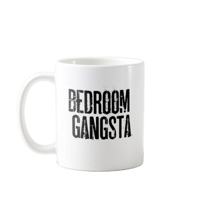 Bedroom Gangsta Mug by jonnydowntown