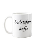 Bedstefars Kaffe Coffee Mugs