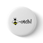 Bee-otch