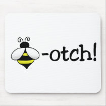 Bee-otch
