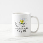 Bee Patient Mugs