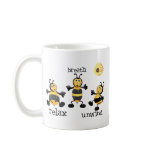 Bee Relax - Breath - Unwind Mugs