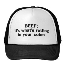 Beef Rotting in Your Colon Hat