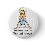 Been there done that pinback button