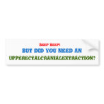 Beep Beep!, BUT DID YOU NEED AN, UPPERECTALCRAN...