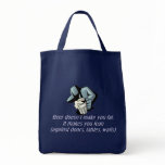 Beer Doesn't Make You Fat Tote Bags