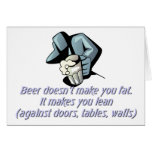 Beer Doesn't Make You Fat Card