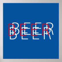 BEER Double Vision - Red, White and Blue Posters