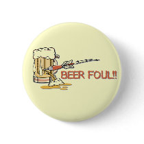 Beer Foul!! Button