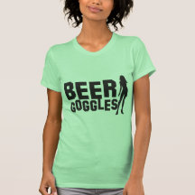 beer goggles t-shirts