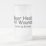 Beer Heals All Wounds Coffee Mug