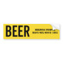 BEER Helping People Sticker Bumper Sticker