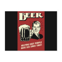 Beer Helping Ugly People Have Sex Since 1862 Postcards