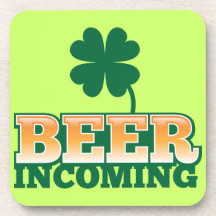 BEER INCOMING St Patricks day design for The Beer Drink Coasters