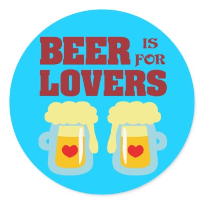 Beer is for Lovers by toxiferousholidays