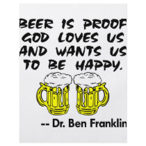 Beer Is Proof God Loves Us & Wants Us Happy Custom Flyer