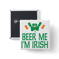 Beer Me I'm Irish Button