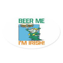 Beer Me Im Irish Oval Stickers