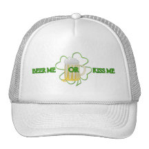 Beer me or Kiss me Trucker Hats