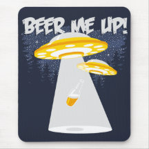 Beer Me Up! Mouse Pads