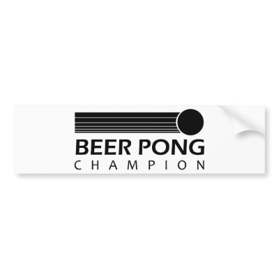 Beer Pong Champion Bumper Stickers by Mister_Tees