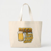 Beer: The Fifth Food Group T-Shirts & Gifts Tote Bags