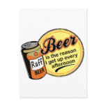 Beer, the reason I get up every afternoon