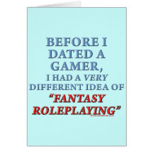 Before I Dated a Gamer Card