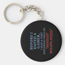 Before I Dated a Gamer Keychains
