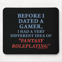 Before I Dated a Gamer Mousepad