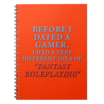 Before I Dated a Gamer Note Books