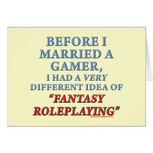 Before I Married a Gamer Greeting Card