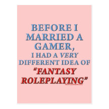 Before I Married a Gamer Post Card