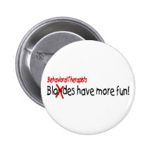 Behavioural Therapists Have More Fun Pins