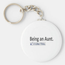 Being an Aunt...I Like This Keychain