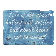 Being and Becoming Case For The iPad Mini