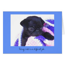 Being cute is a difficult job... greeting cards