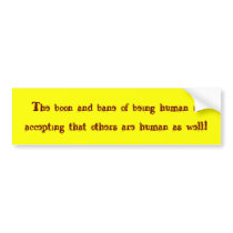 Being Human Bumper Sticker