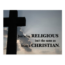 Being religious isn't the same as being Christian Post Card